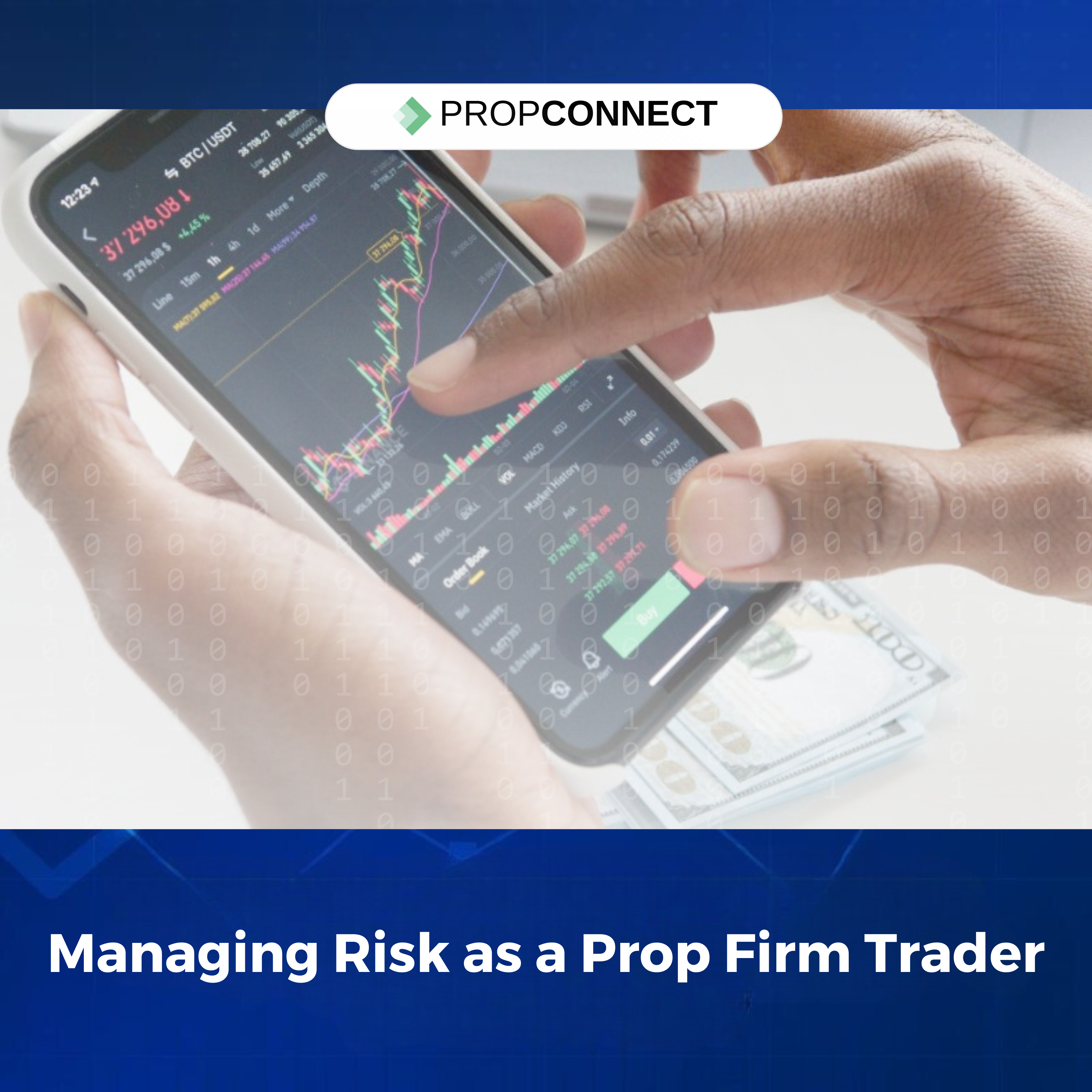 Managing Risk as a Prop Firm Trader