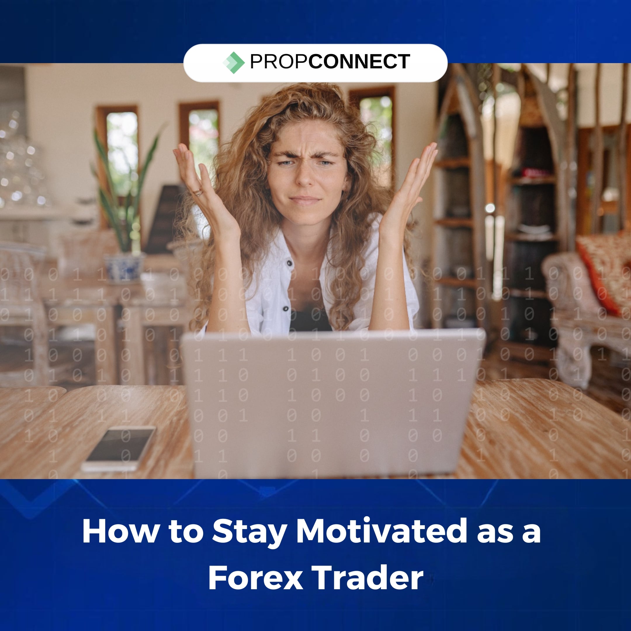 How to Stay Motivated as a Forex Trader