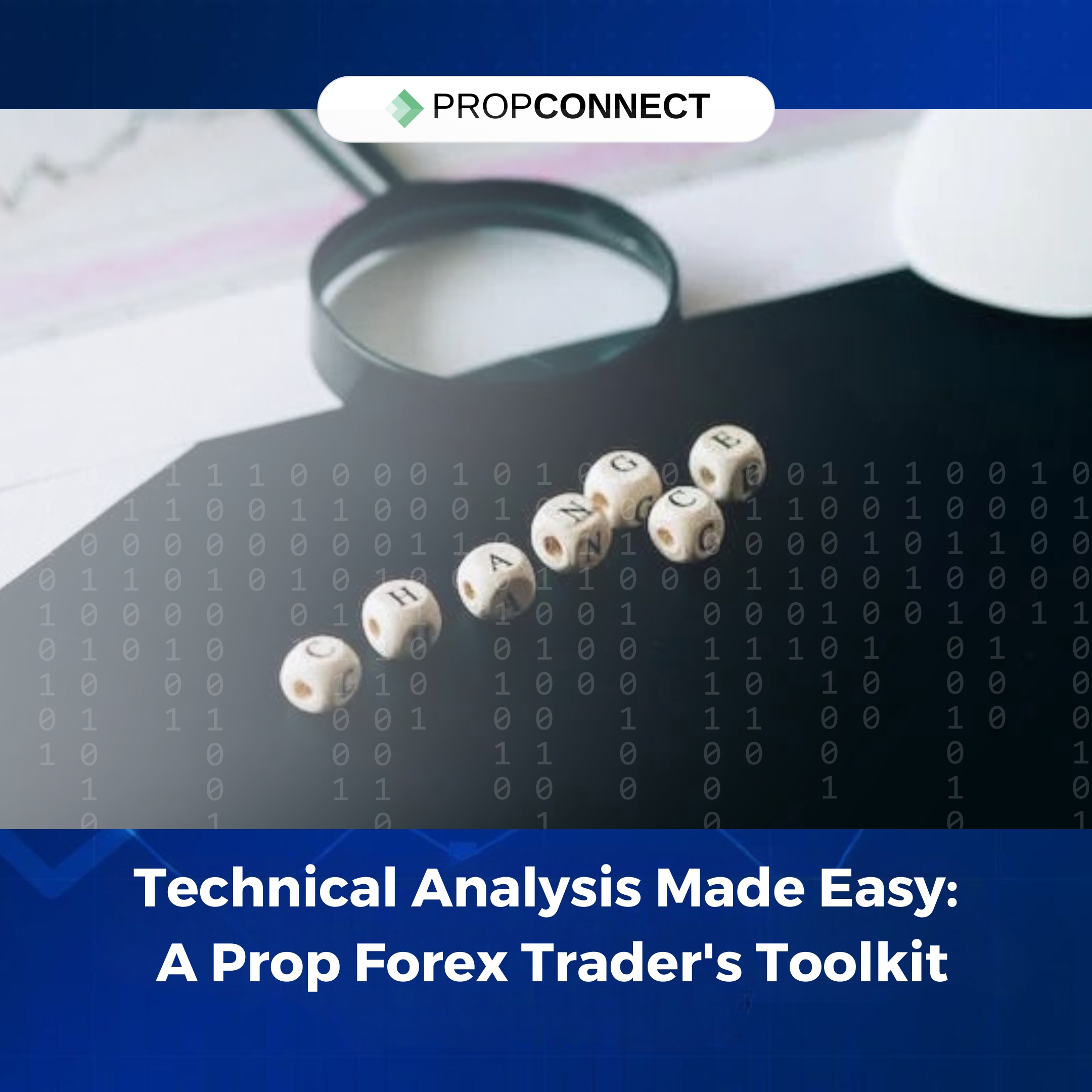 Technical Analysis Made Easy:  A Prop Forex Trader's Toolkit