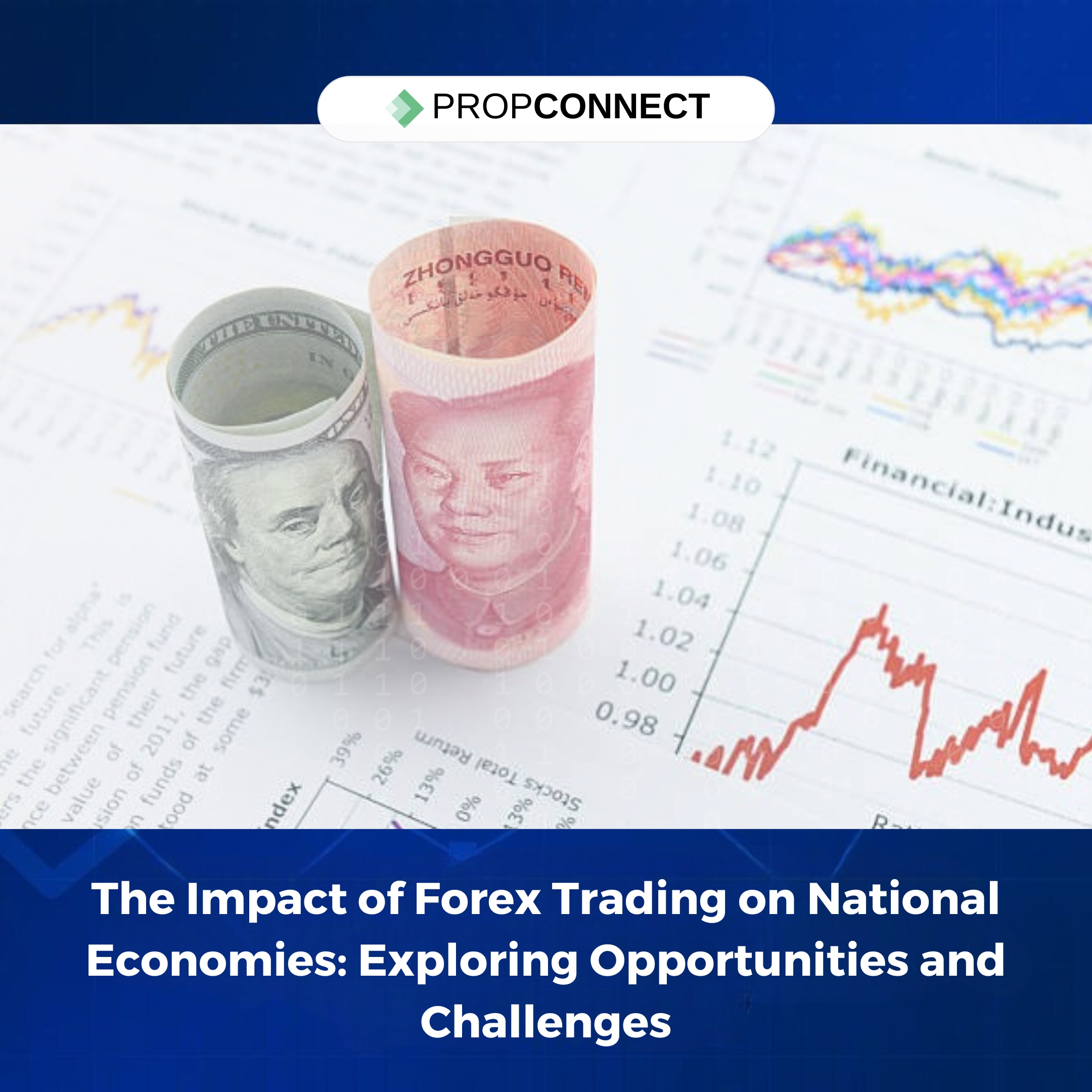 The Impact of Forex Trading on National Economies: Exploring Opportunities and Challenges