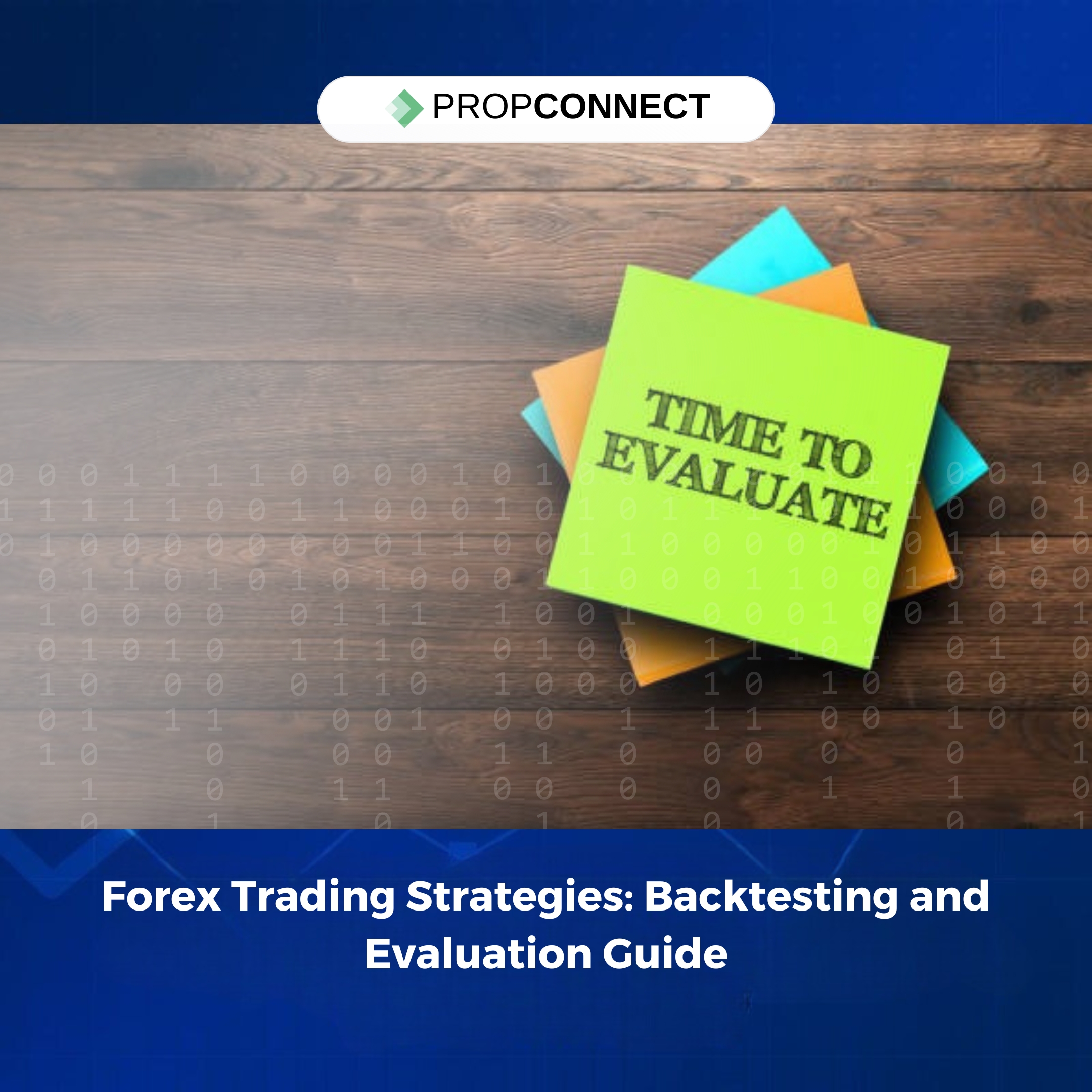 Forex Trading Strategies: Backtesting and Evaluation Guide