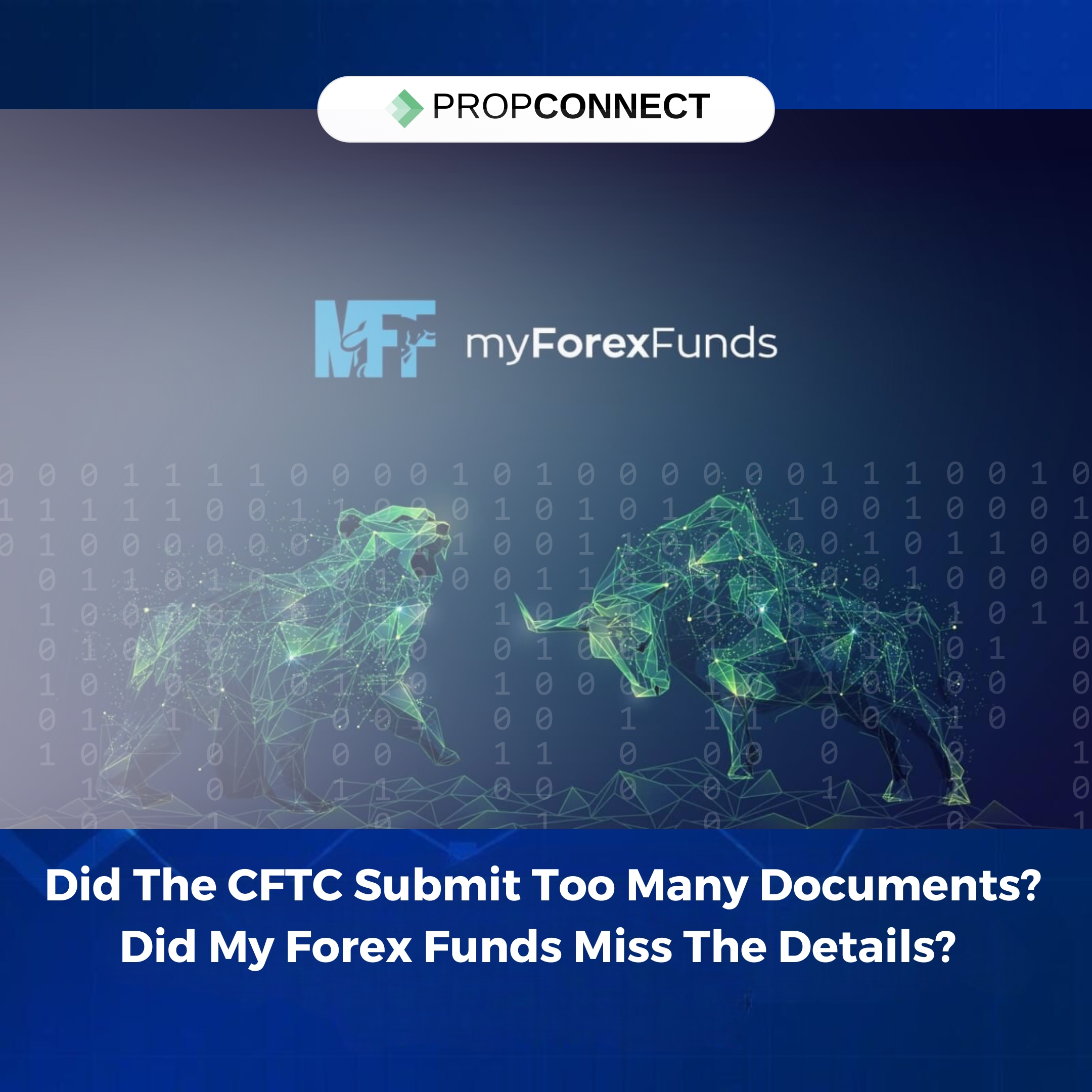 Did The CFTC Submit Too Many Documents? Did My Forex Funds Miss The Details? 