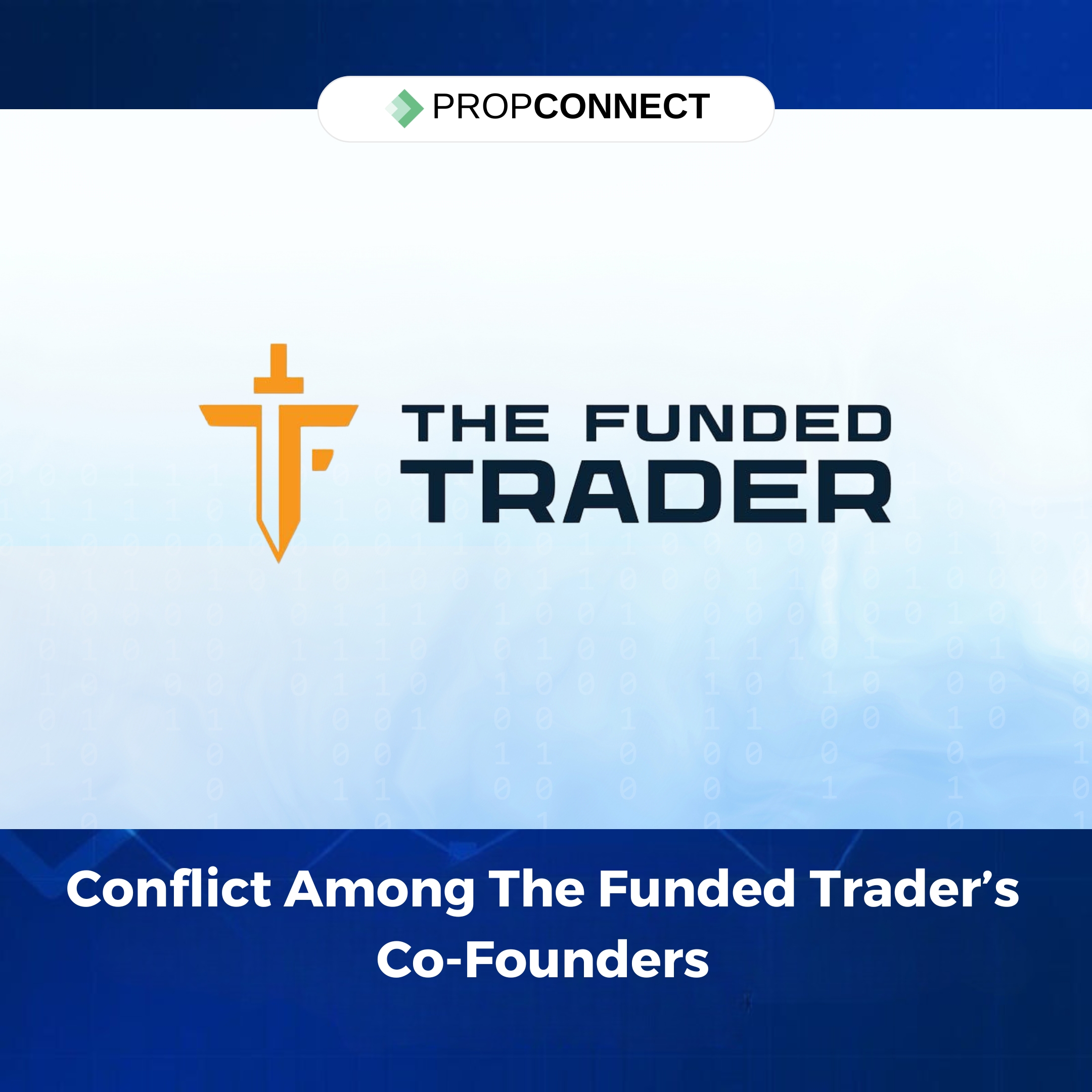 Conflict Among The Funded Trader’s Co-Founders