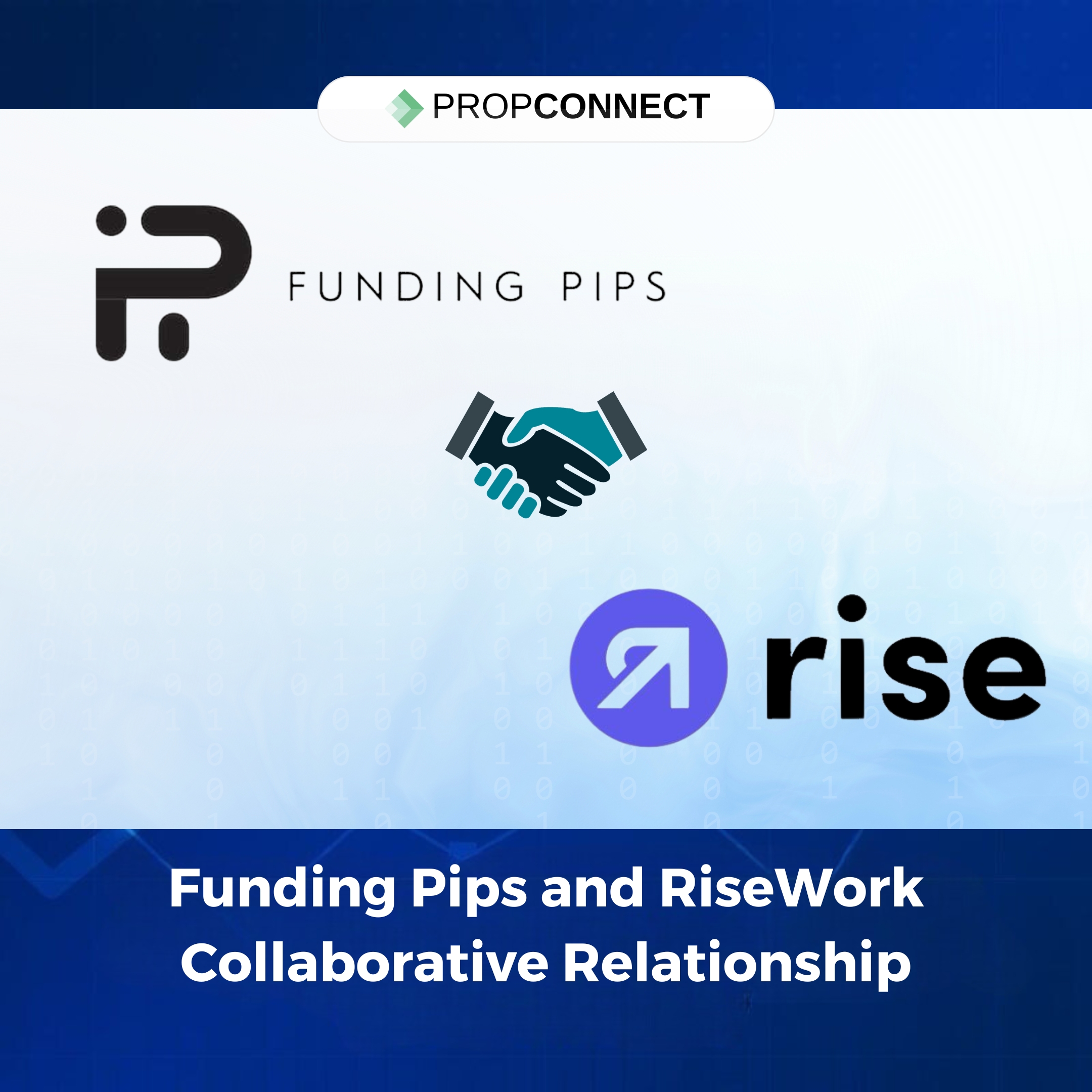 Funding Pips and RiseWork Collaborative Relationship 