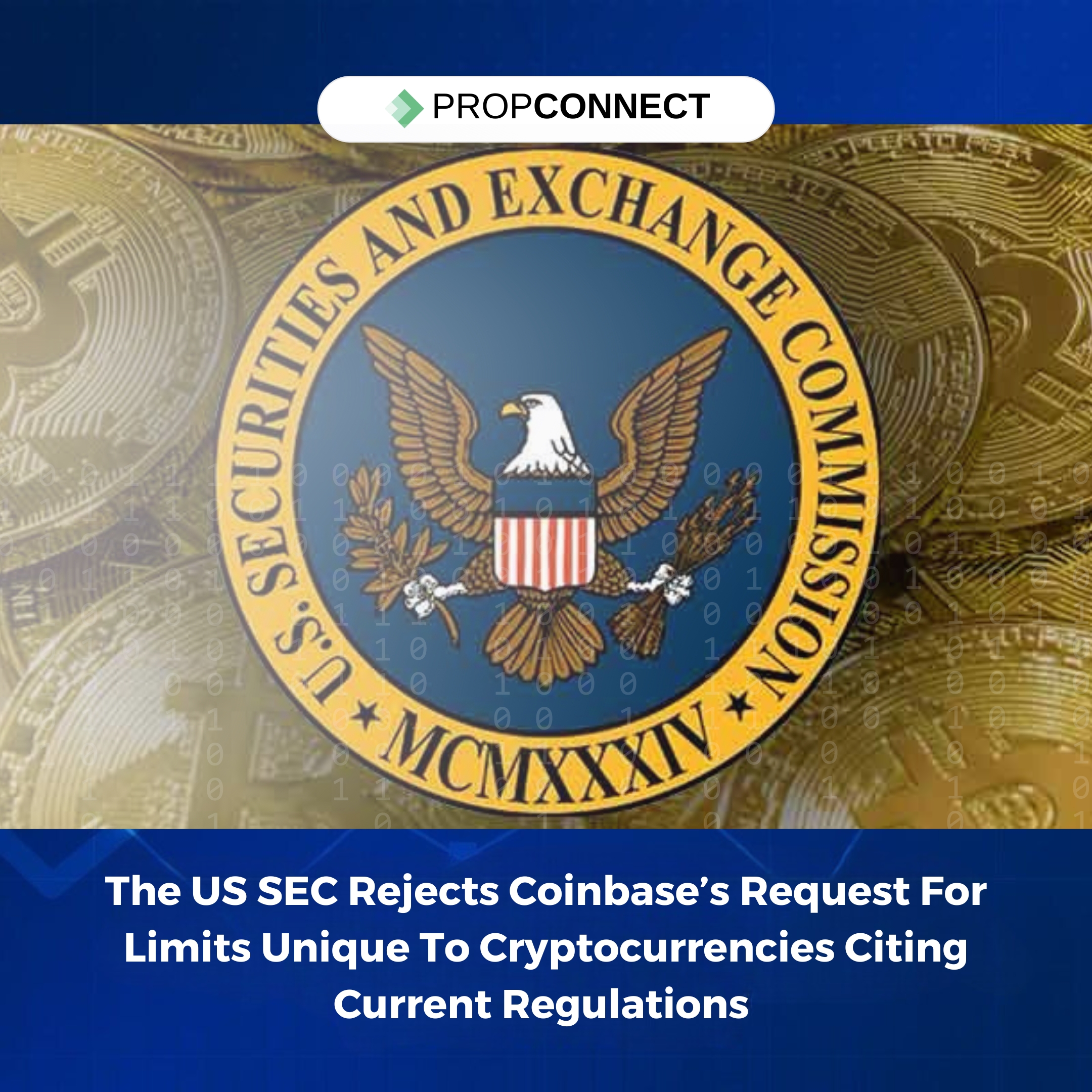 The US SEC Rejects Coinbase’s Request For Limits Unique To Cryptocurrencies Citing Current Regulations 