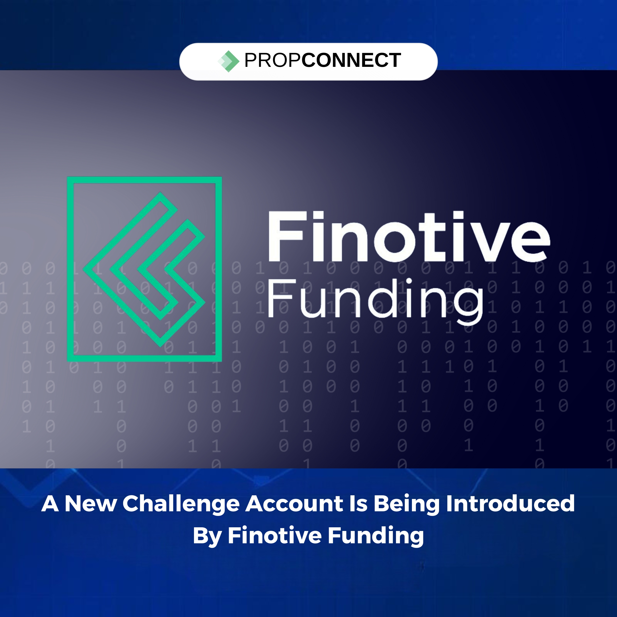 A New Challenge Account Is Being Introduced By Finotive Funding