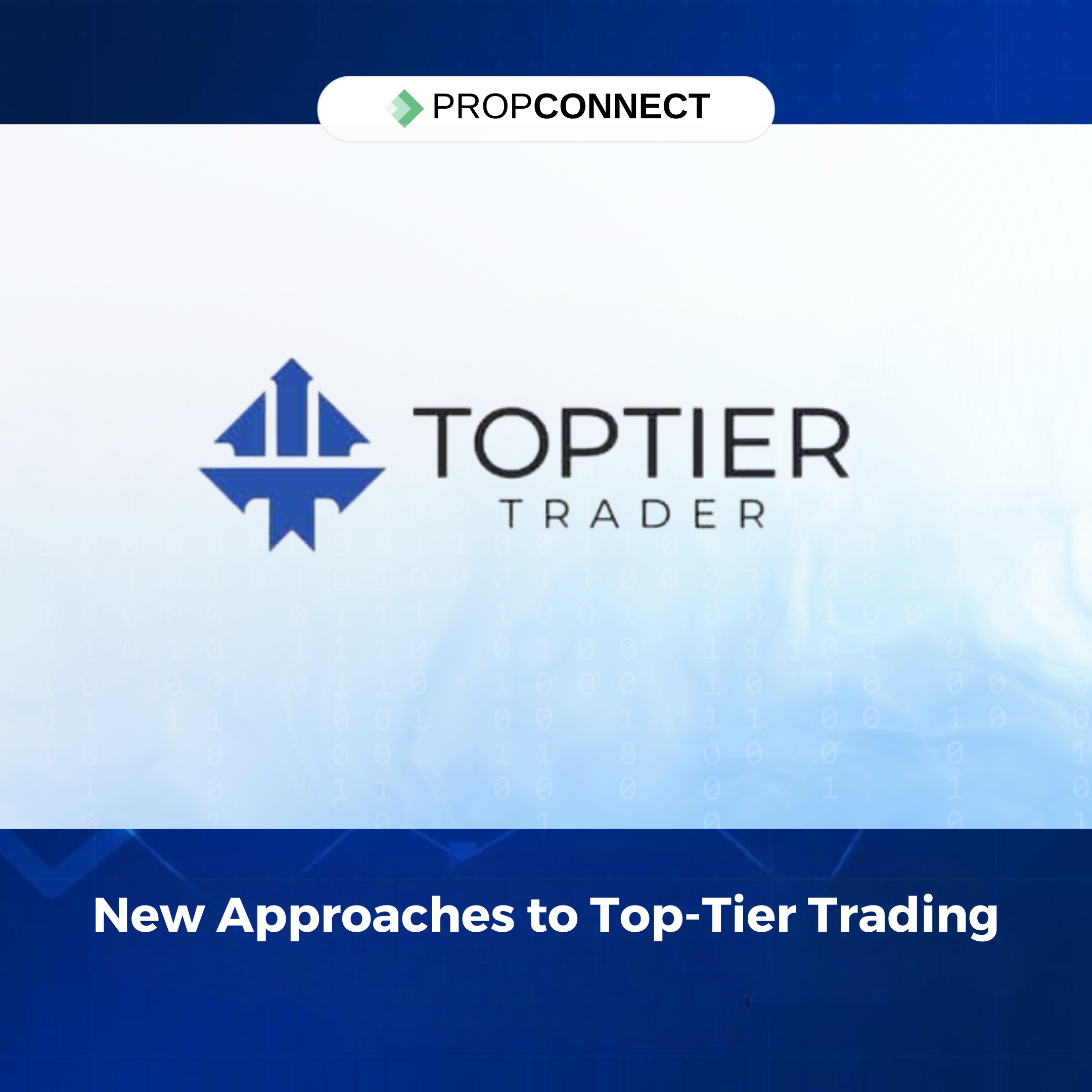 New Approaches to Top-Tier Trading