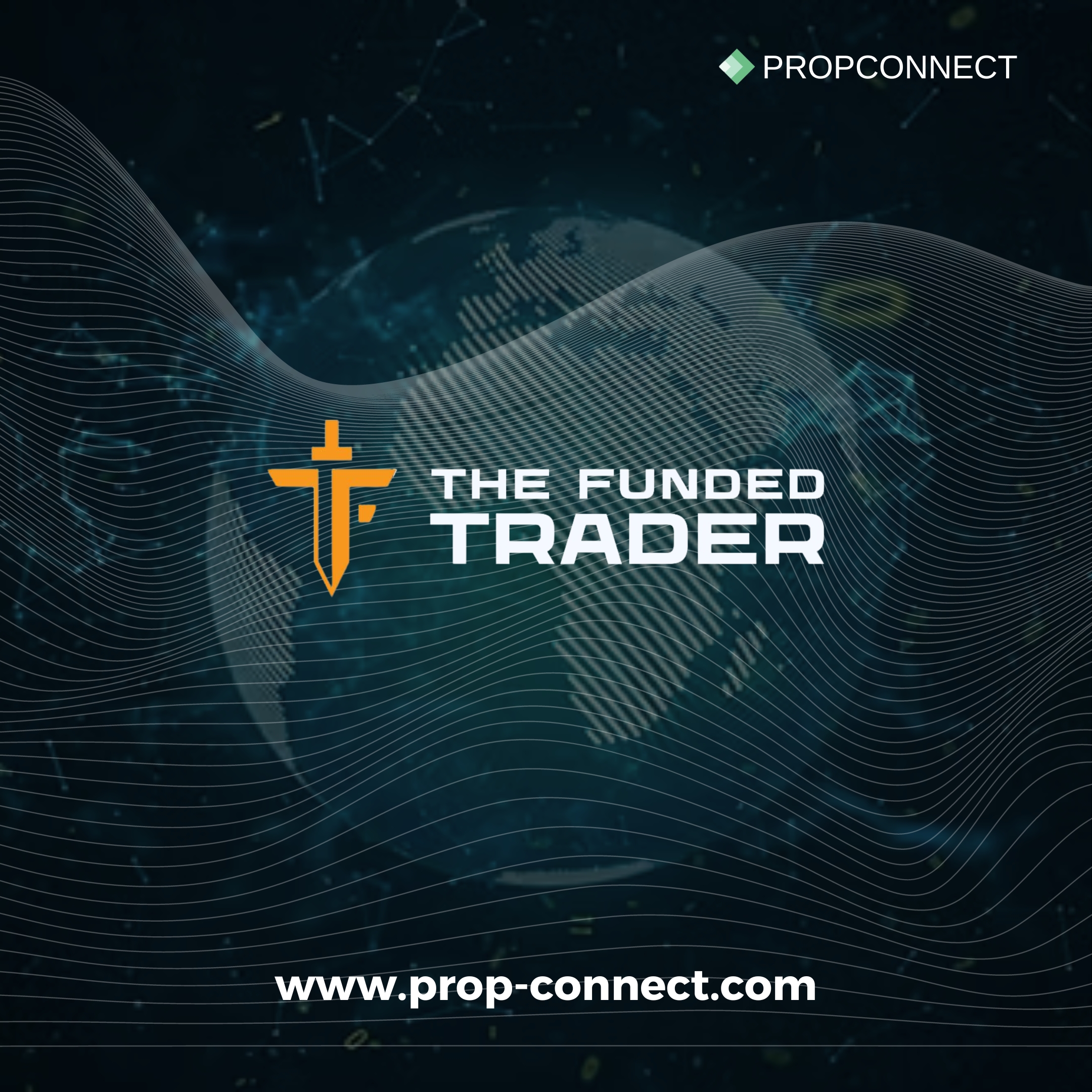 Significant News From The Funded Trader: Platform Changes For Trading